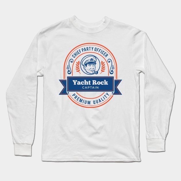 Yacht Rock Captain - Party Boat Drinking product Long Sleeve T-Shirt by Vector Deluxe